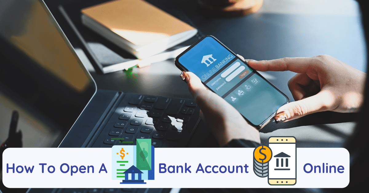 Open bank account online easily